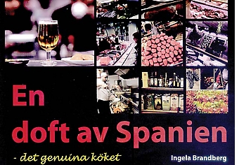Spanienkännaren Ingela Brandberg har samlat de mest typiska spanska maträtterna i en praktisk kokbok på svenska.